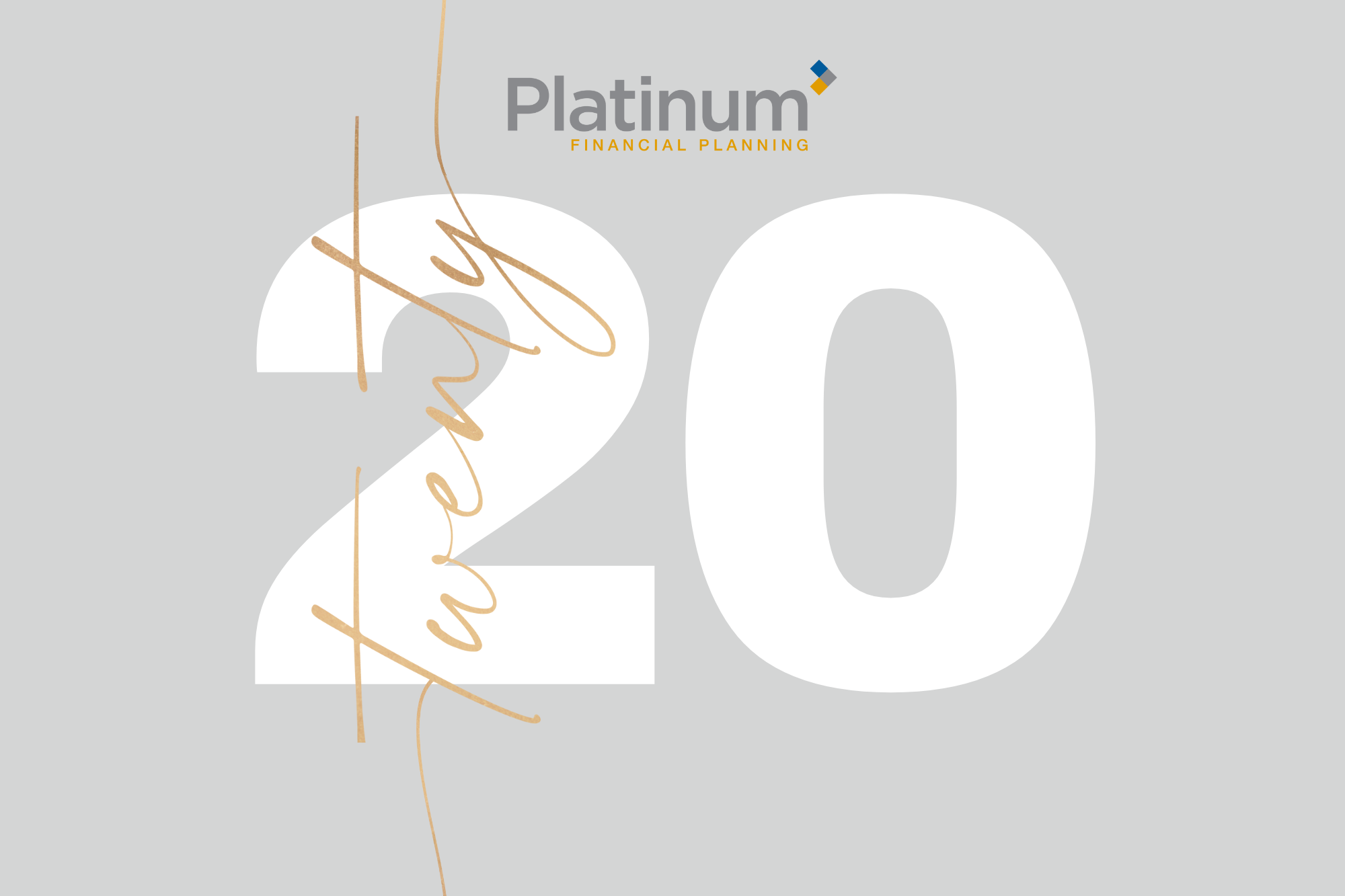 Celebrating 20 Years of Platinum Financial Planning Ltd - Platinum ...